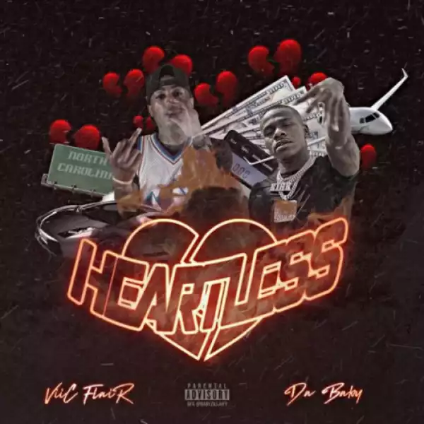 ViiC FlaiR - Heartless Ft. DaBaby